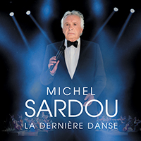 Michel Sardou La derniere danse - Live CD/DVD